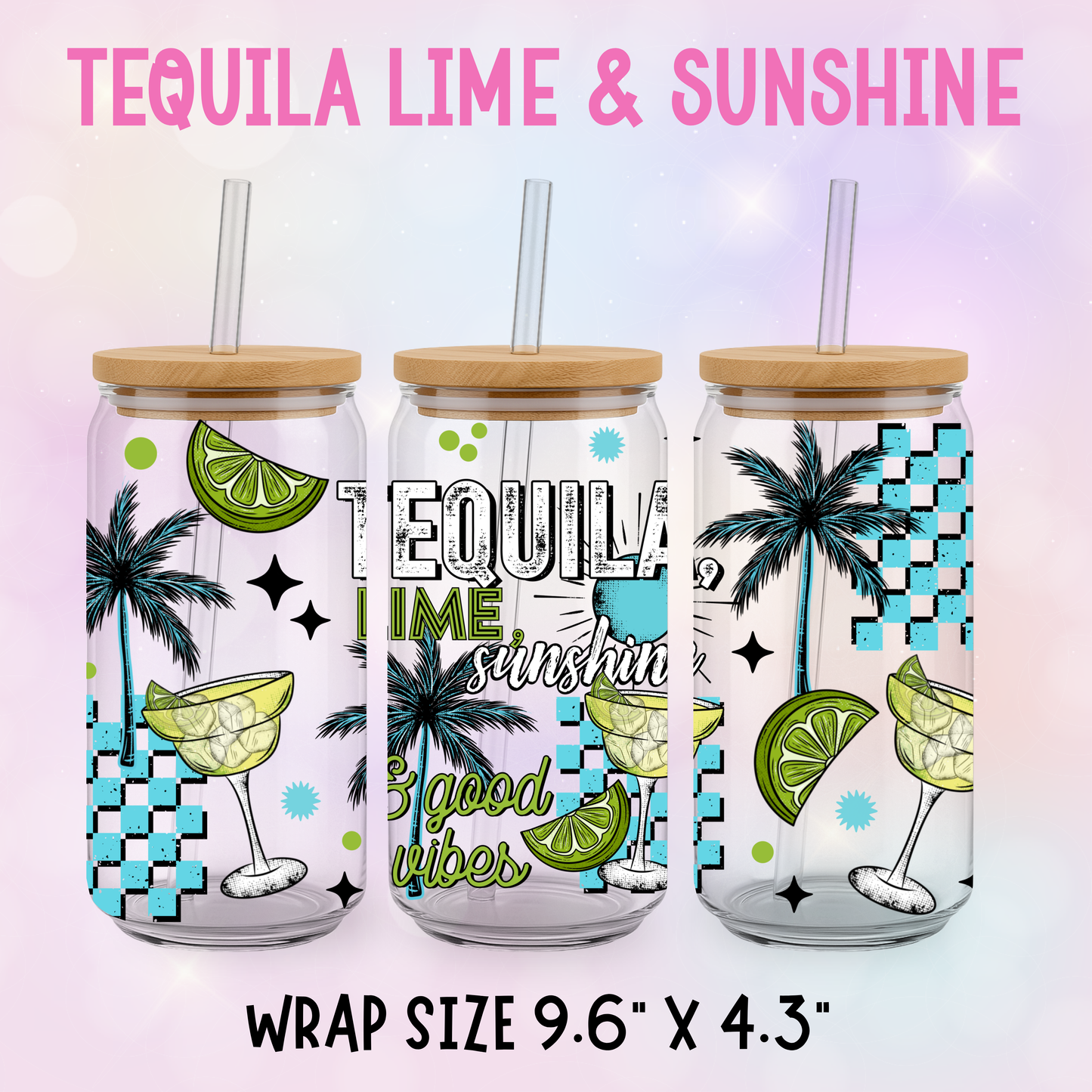 TEQUILA LIME & SUNSHINE UV CUP WRAP