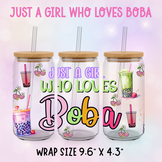 JUST A GIRL WHO LOVES BOBA CUP WRAP