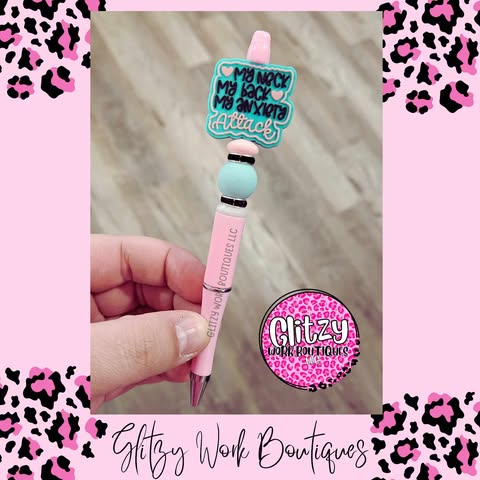 MY NECK MY BACK MY ANXIETY ATTACKS REFILLABLE INK PENS