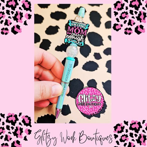TOUGH ENOUGH TO BE A SINGLE MOM CRAZY ENOUGH TO LOVE IT REFILLABLE INK PENS