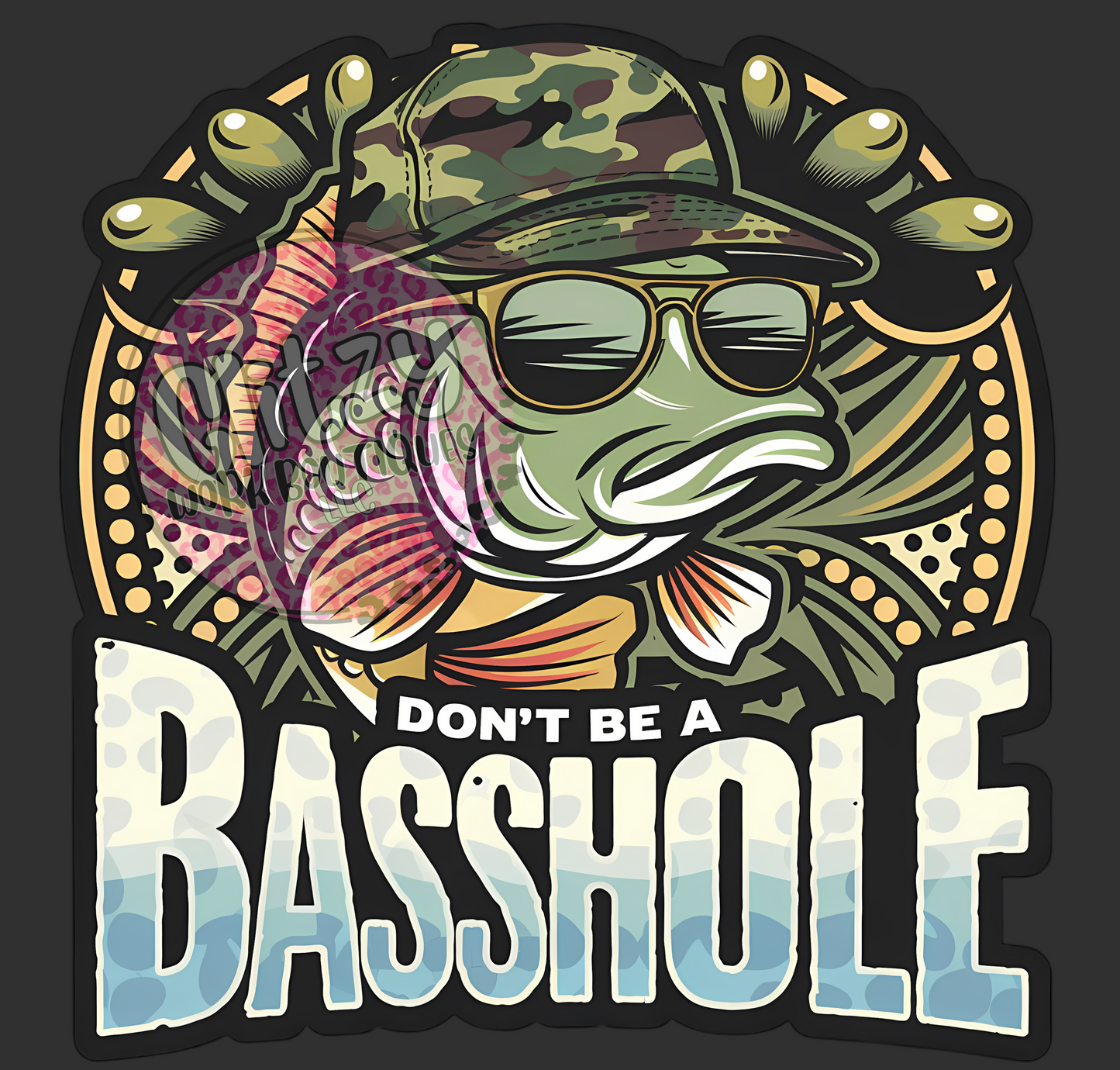 DON'T BE A BASSHOLE UV CAR WINDOW DECAL