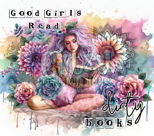 GOOD GIRLS READ DIRTY BOOKS SUBLIMATION TUMBLER TRANSFER