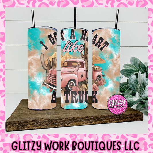 I GOT A HEART LIKE A TRUCK TUMBLER