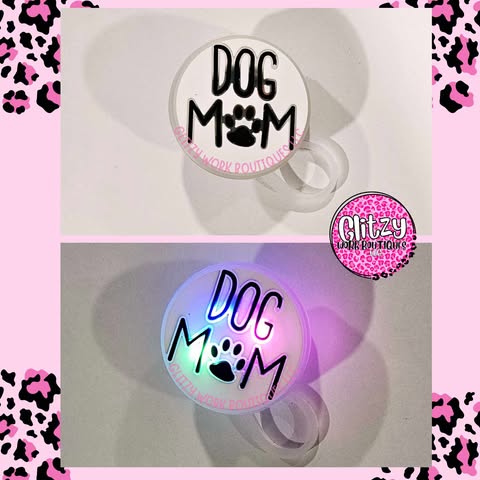 DOG MOM LIGHT UP STRAW TOPPER