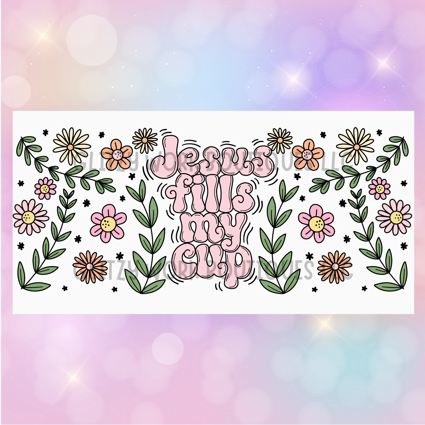 JESUS FILLS MY CUP DECAL WRAP