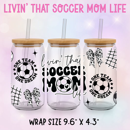 LIVIN' THAT SOCCER MOM LIFE CUP WRAP