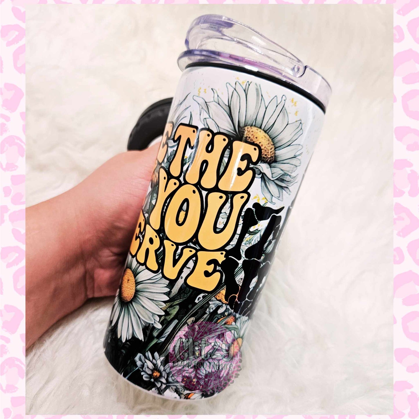 HAVE THE DAY YOU DESERVE 16OZ CAN COOLER