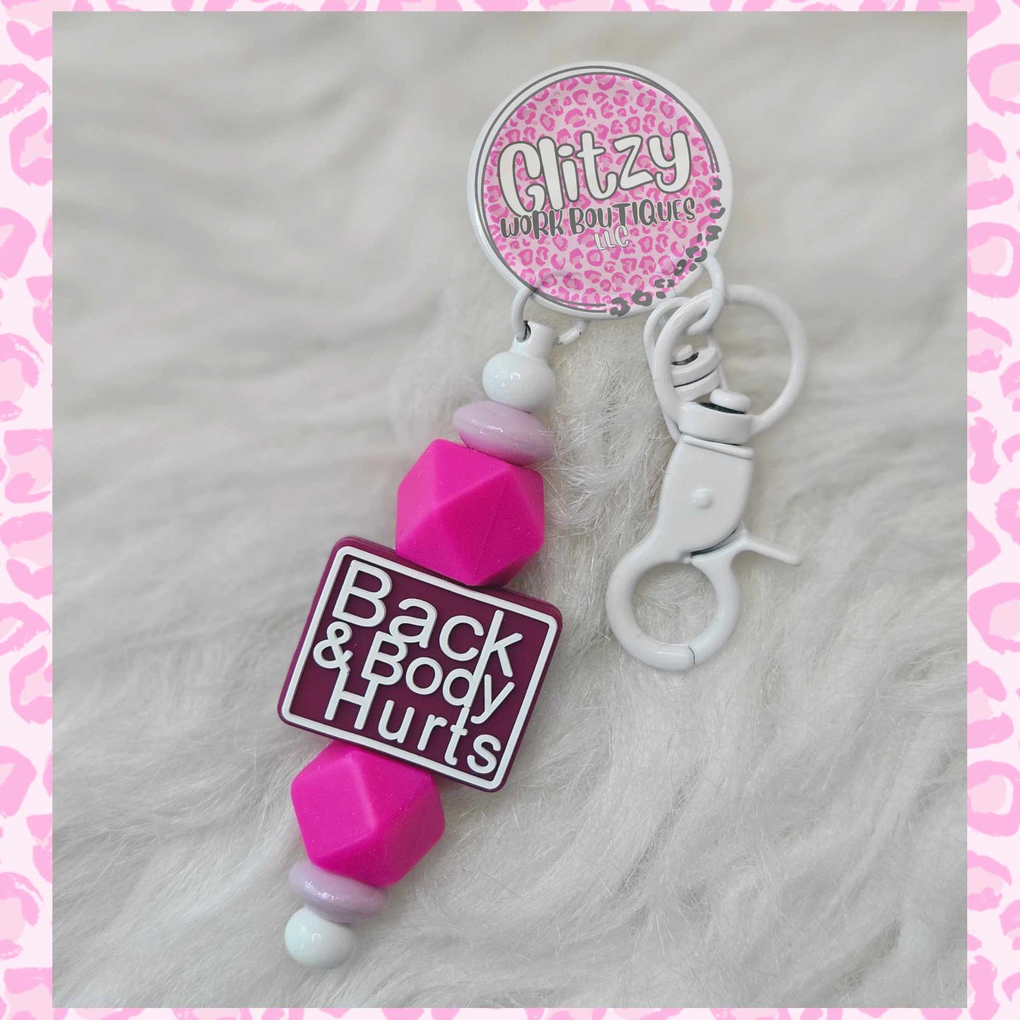 BACK & BODY HURTS KEYCHAIN