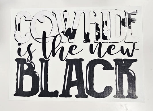 COWHIDE IS THE NEW BLACK