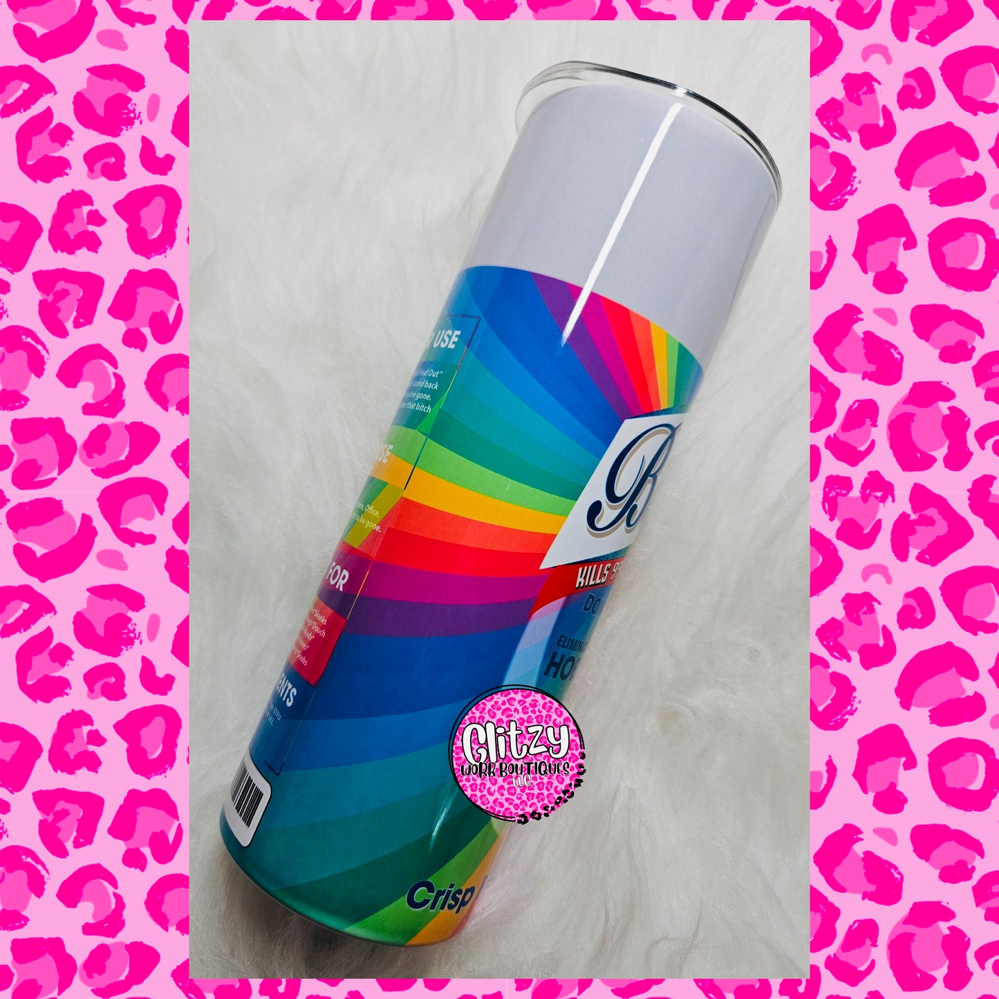 BITCH BE GONE RAINBOW ROSE TUMBLER