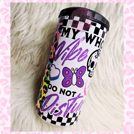 MY WHOLE VIBE IS ON DO NOT DISTURB 16OZ CAN COOLER