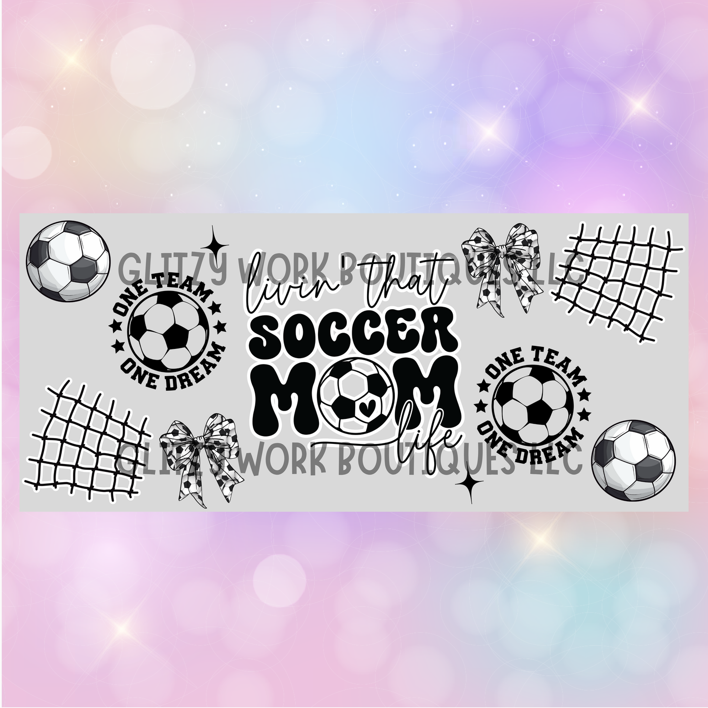 LIVIN' THAT SOCCER MOM LIFE CUP WRAP