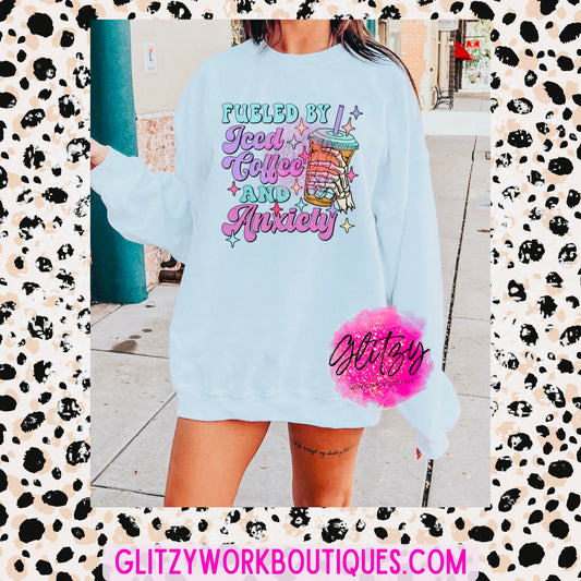 FUELED BY ICED COFFEE AND ANXIETY APPAREL