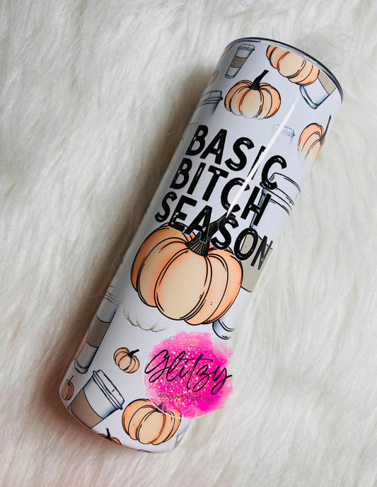 BASIC BITCH SEASON TUMBLER