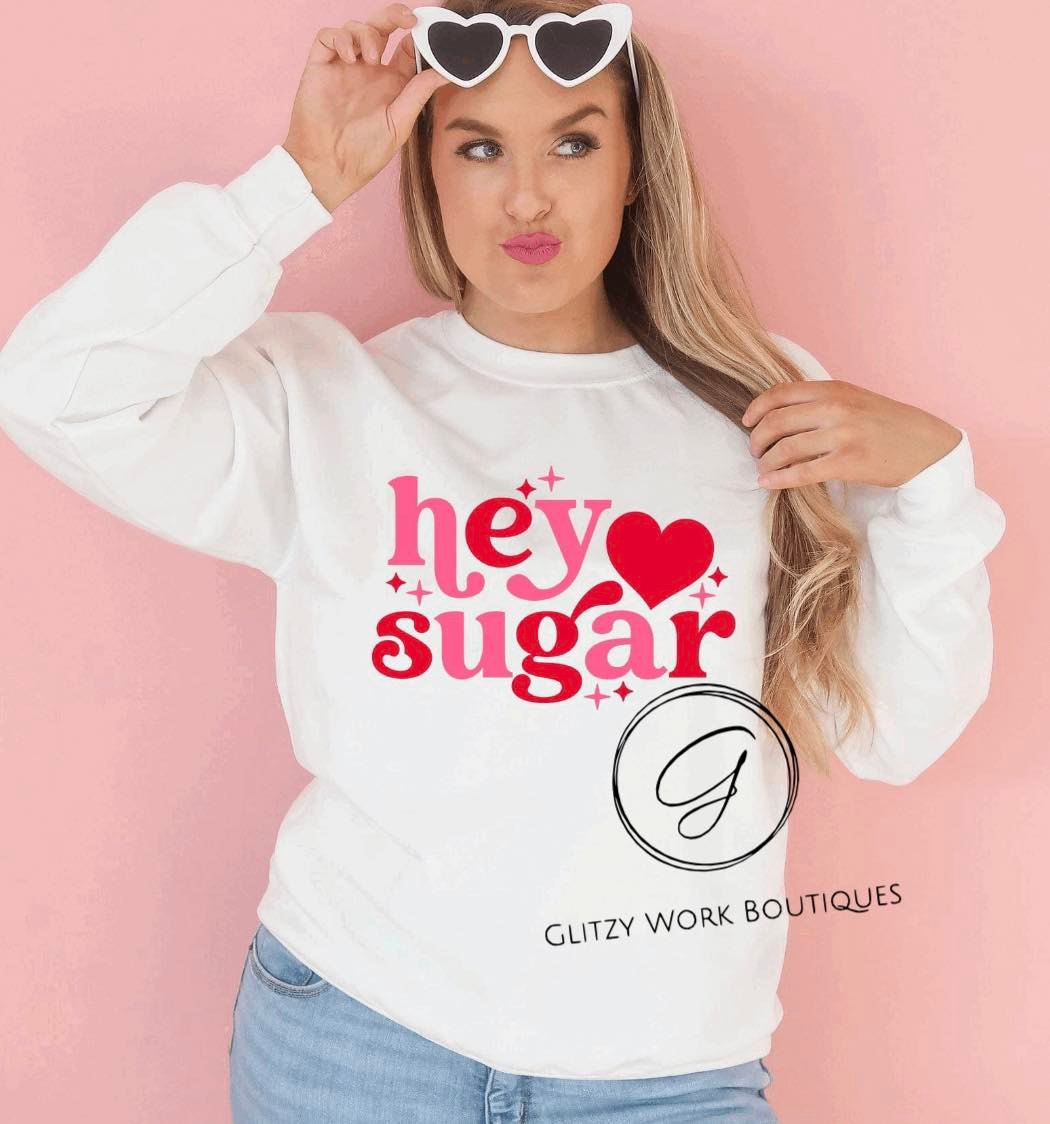 Hey Sugar Crewneck Sweatshirt