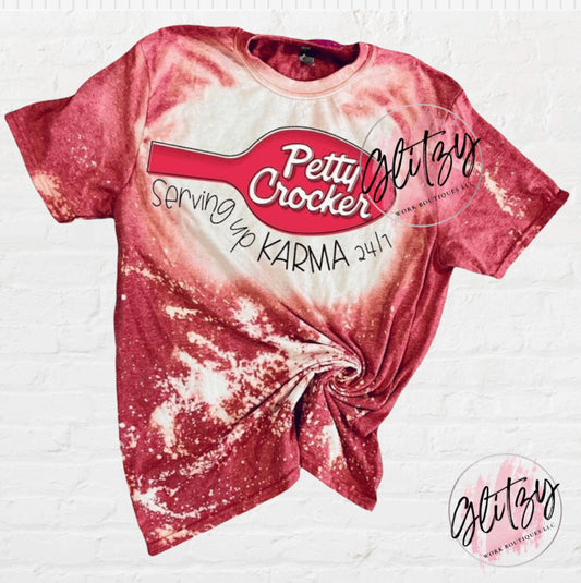 Betty Crocker Serving up Karma 24/7 Bleached Tee