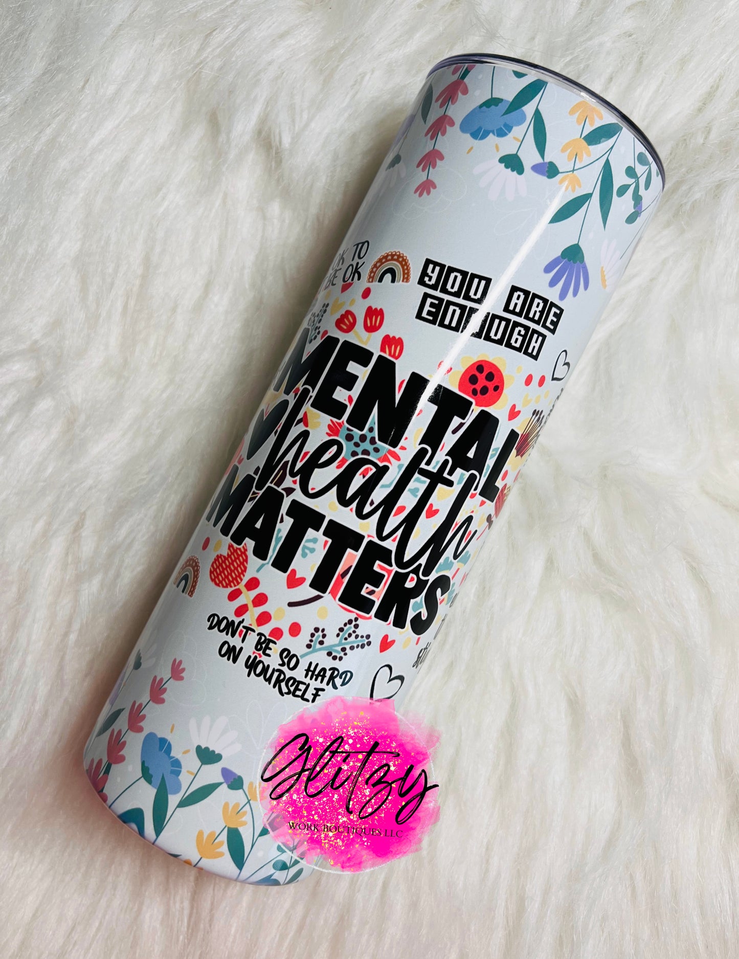 MENTAL HEALTH MATTERS TUMBLERS