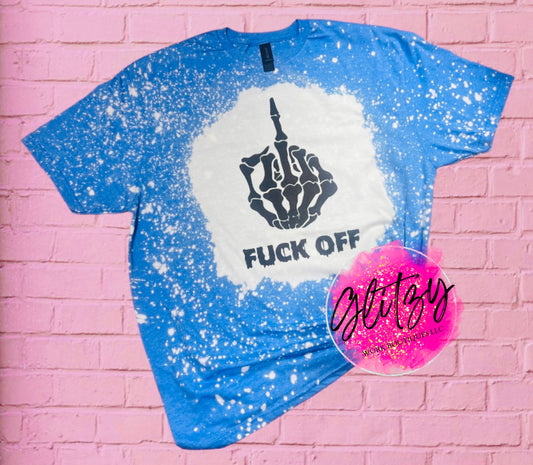 F*** OFF Bleached Tee