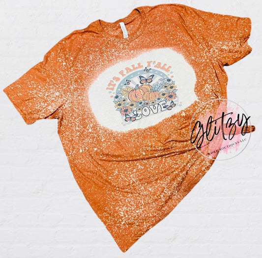 IT'S FALL Y'ALL LOVE Bleached Tee