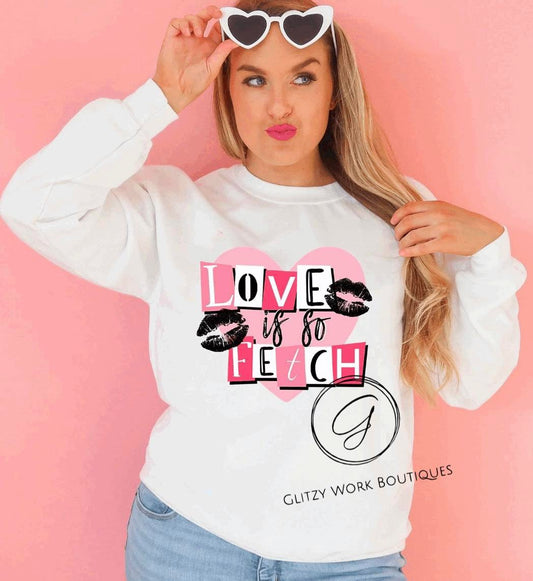 LOVE is so FETCH Crewneck Sweatshirt