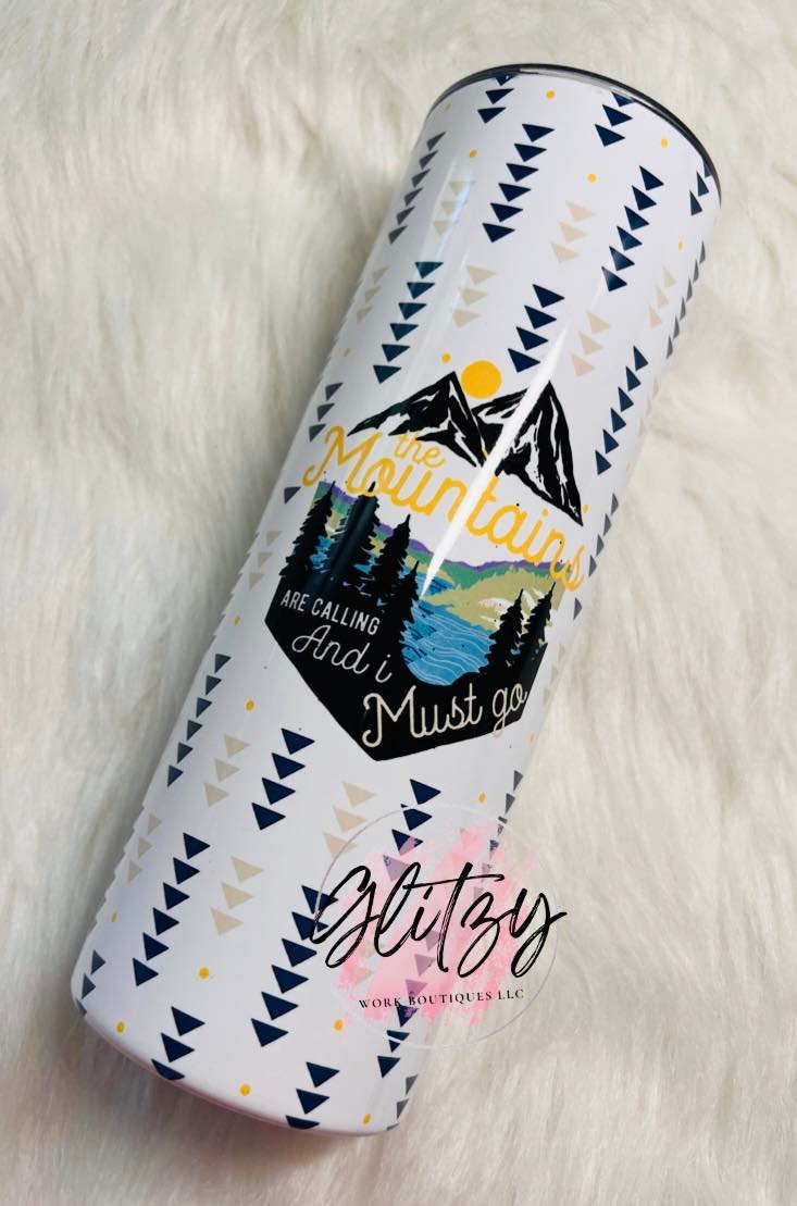 The Mountains are Calling & I Must Go 20oz Tumbler